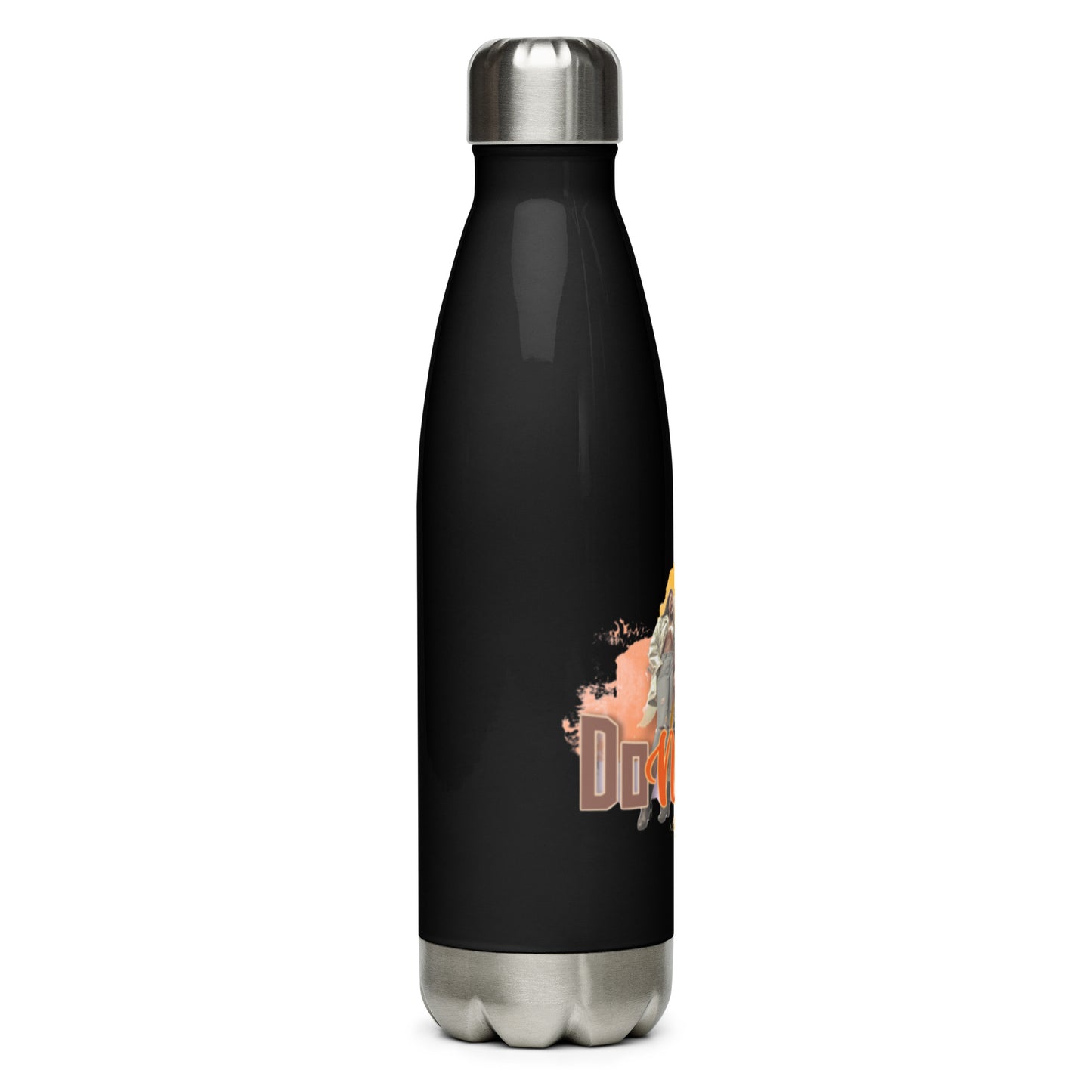 Do Not Fear Stainless steel water bottle