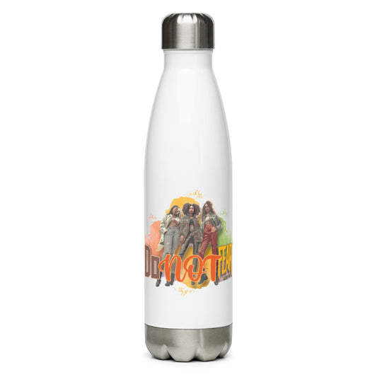 Do Not Fear Stainless steel water bottle